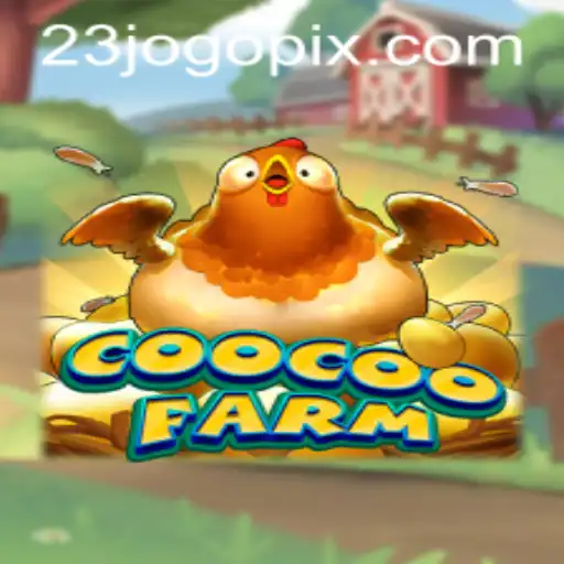 Discovering the Magic of CooCooFarm: A Fascinating Exploration of the 23 Jogo Phenomenon