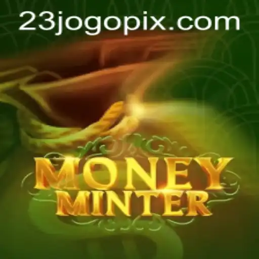 Exploring the World of MoneyMinter: The Exciting Game of 23 Jogo